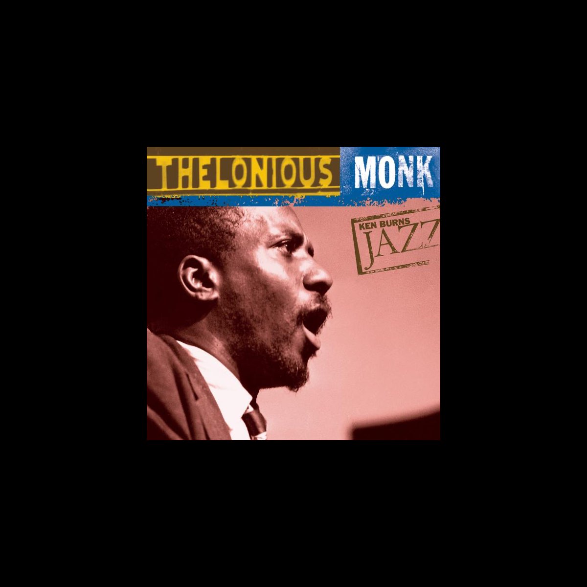 ‎ken Burns Jazz: Thelonious Monk By Thelonious Monk On Apple Music