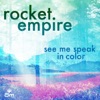 See Me Speak In Color (Bonus Track Version)