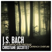 J.S. Bach: The Harpsichord Partitas and French Overture artwork