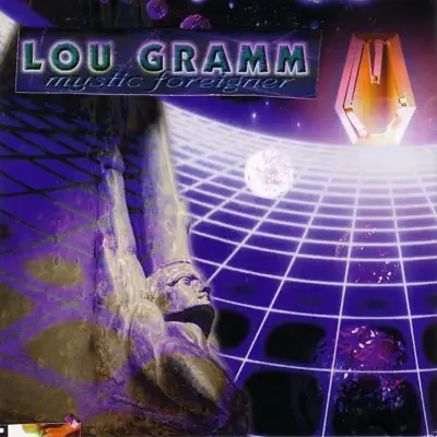 Mystic Foreigner - Lou Gramm