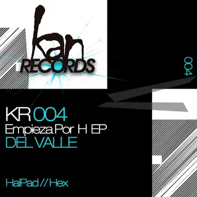 Empieza Por H - Single - Del Valle