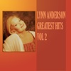 Lynn Anderson - What a Man My Man Is