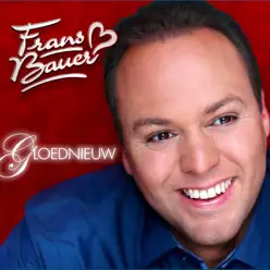 Gloednieuw - Frans Bauer Gloednieuw - Frans Bauer