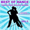 Best of Dance, Tango, Paso, Bolero, Rumba, Vol. 5