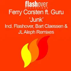 Junk (feat. Guru) - EP - Ferry Corsten