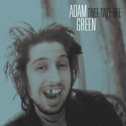 Twee Twee Dee - Single - Adam Green