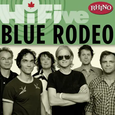 Hi-Five: Blue Rodeo - EP - Blue Rodeo