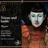 Stream & download Wagner: Tristan Und Isolde (Live)