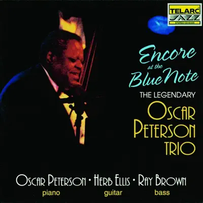 Encore At the Blue Note - Oscar Peterson Trio