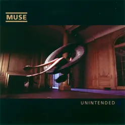 Unintended - EP - Muse