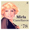 Mirla Castellanos '78