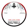 Time Has Come - Single album lyrics, reviews, download