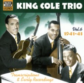 King Cole Trio: Transcriptions and Early Recordings, Vol. 6 (1941-1943) artwork