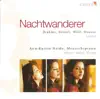 Stream & download Nachtwanderer - Vocal Recital: Brahms, Mendelssohn-Hensel, Wolf & Strauss