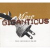 Mose Giganticus - Mr. Roboto