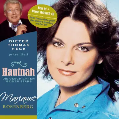 Hautnah - Die Geschichten meiner Stars: Marianne Rosenberg - Marianne Rosenberg