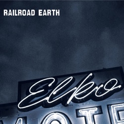 Railroad Earth - Bird In a House