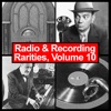 Radio & Recording Rarities, Volume 10, 2006