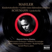 Mahler: Lieder Eines Fahrenden Gesellen, Kindertotenlieder - Schumann: Liederkreis artwork