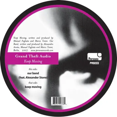 Keep Moving - Single - Grand Theft Audio