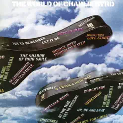The World of Charlie Byrd - Charlie Byrd The World of Charlie Byrd - Charlie Byrd