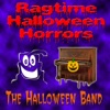 Ragtime Halloween Horrors