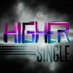 Higher (feat. Bryn Waddell) - Single by The Ramp album reviews, ratings, credits