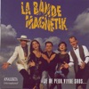 La Bande Magnétik - Tourdion (Anonymous)