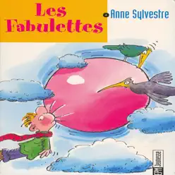 Les fabulettes - Anne Sylvestre