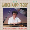 Best of Janice Kapp Perry V*l. 1