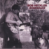 Bob Heckler - Bolshevic Boogie