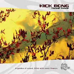 Flower Power by Kick Bong album reviews, ratings, credits