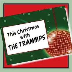 This Christmas with the Trammps - The Trammps This Christmas with the Trammps - The Trammps