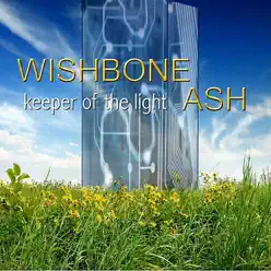 Keeper of the Light - Wishbone Ash