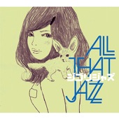 All That Jazz - Umi No Mieru Machi