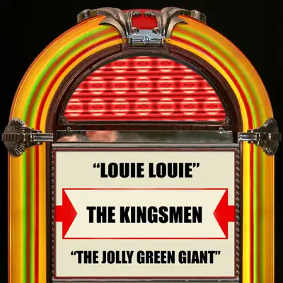 Louie Louie / The Jolly Green Giant - Single - The Kingsmen