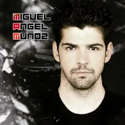 Miguel Angel Muñoz - Miguel Angel Muñoz