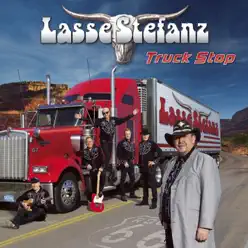 Truck Stop - Lasse Stefanz Truck Stop - Lasse Stefanz