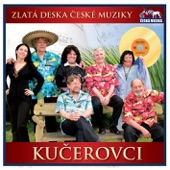 Zlatá deska České muziky - Kučerovci artwork