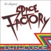 Space Factory - Datalogue