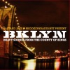 Bklyn: Heavy Sounds from the County of Kings