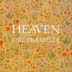 Heaven by Radhika Miller album reviews, ratings, credits