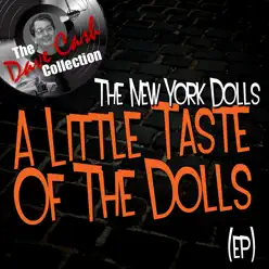 A Little Taste Of The Dolls (EP) - [The Dave Cash Collection] - New York Dolls
