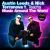 Music Around the World (Dub Mix) [feat. Teacha] - Single album lyrics, reviews, download