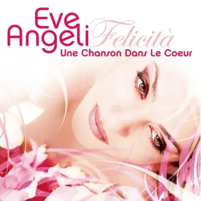 Felicita - EP - Eve Angeli
