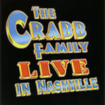 Live In Nashville - The Crabb Family