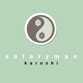 Salaryman - My Hands Are Always In Water