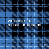 Welcome To… Music For Dreams_Compiled By Kenneth Bager artwork