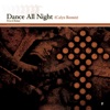 Dance All Night (Calyx Remix) / F***k Seen - Single