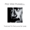 Pee Wee Russell - Everybody Loves My Baby